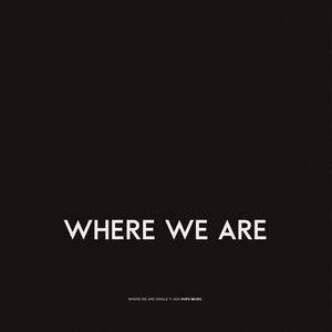 where we are-where we are什么意思