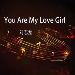 you are my girl-you are my girl是什么意思